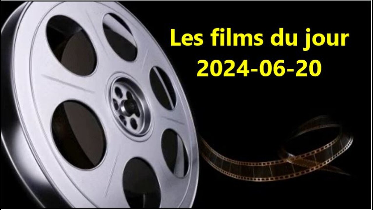 Les films du jour = 2024-06-20