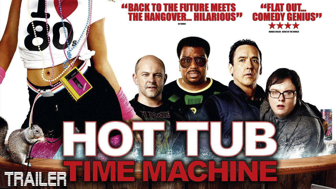 HOT TUBE TIME MACHINE - OFFICIAL TRAILER - 2010