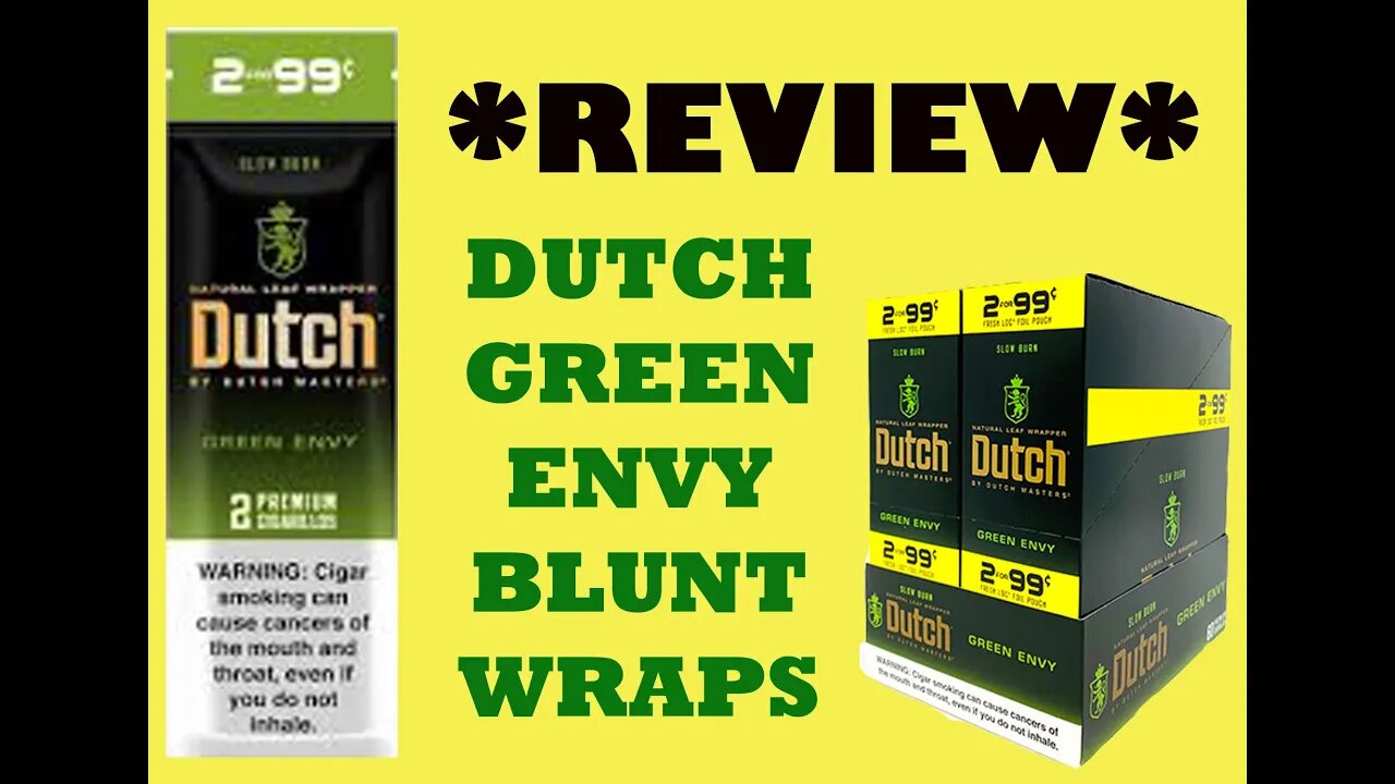 REVIEW: Green Envy Dutch Blunt Wrap #DutchBlunts #Review #NewVideo