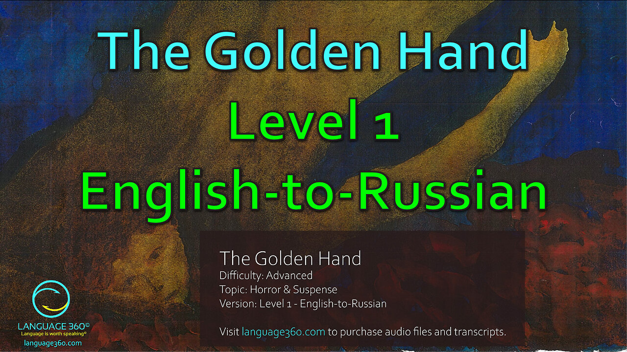 The Golden Hand: Level 1 - English-to-Russian