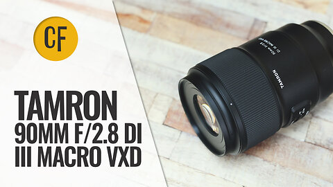 Tamron 90mm f/2.8 Di III Macro VXD lens review