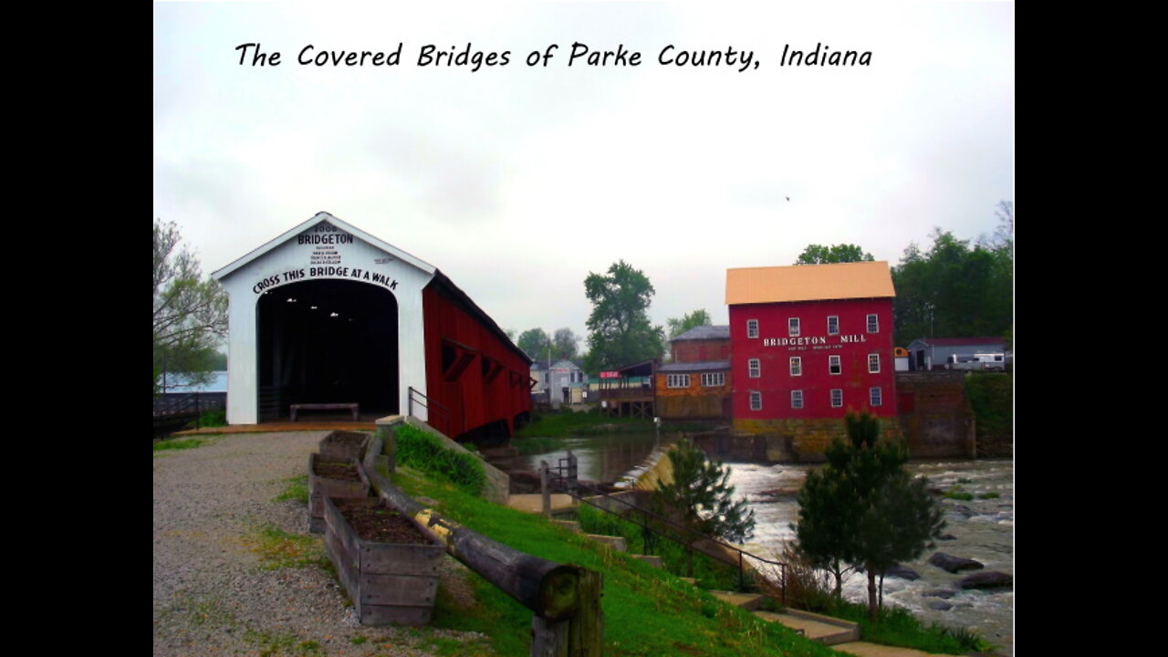 The Covered Bridges of Park County Indiana