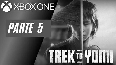 TREK TO YOMI - PARTE 5 (XBOX ONE)