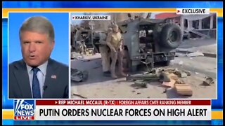 Rep McCaul: I'm Starting to Question Putin's Mental Capacity