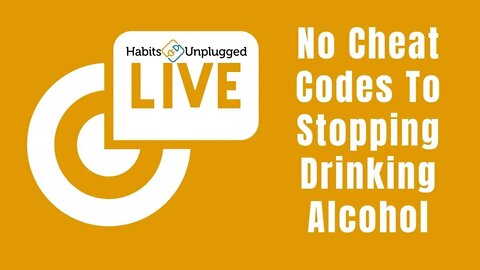 There Are No Cheat Codes To Stopping Drinking Alcohol