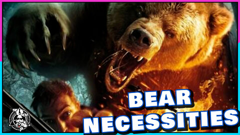 BEAR NECESSITIES - the Whole Tip Daily