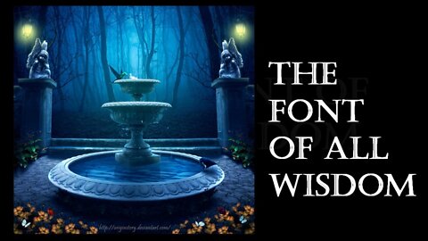 The Font of All Wisdom: Why are we here, and why are we here now?