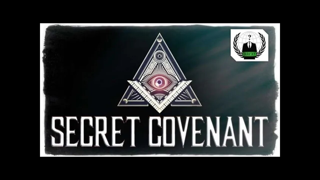 The Secret Covenant, part 1 of 3