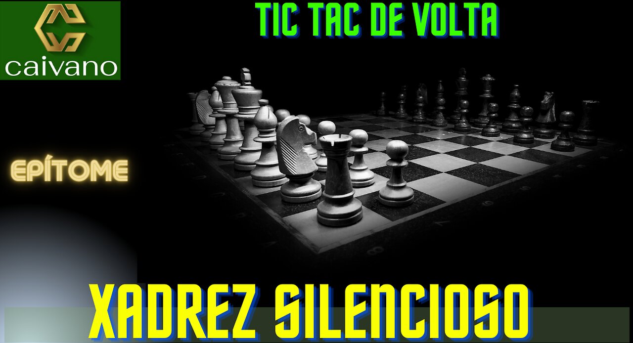 XADREZ SILENCIOSO