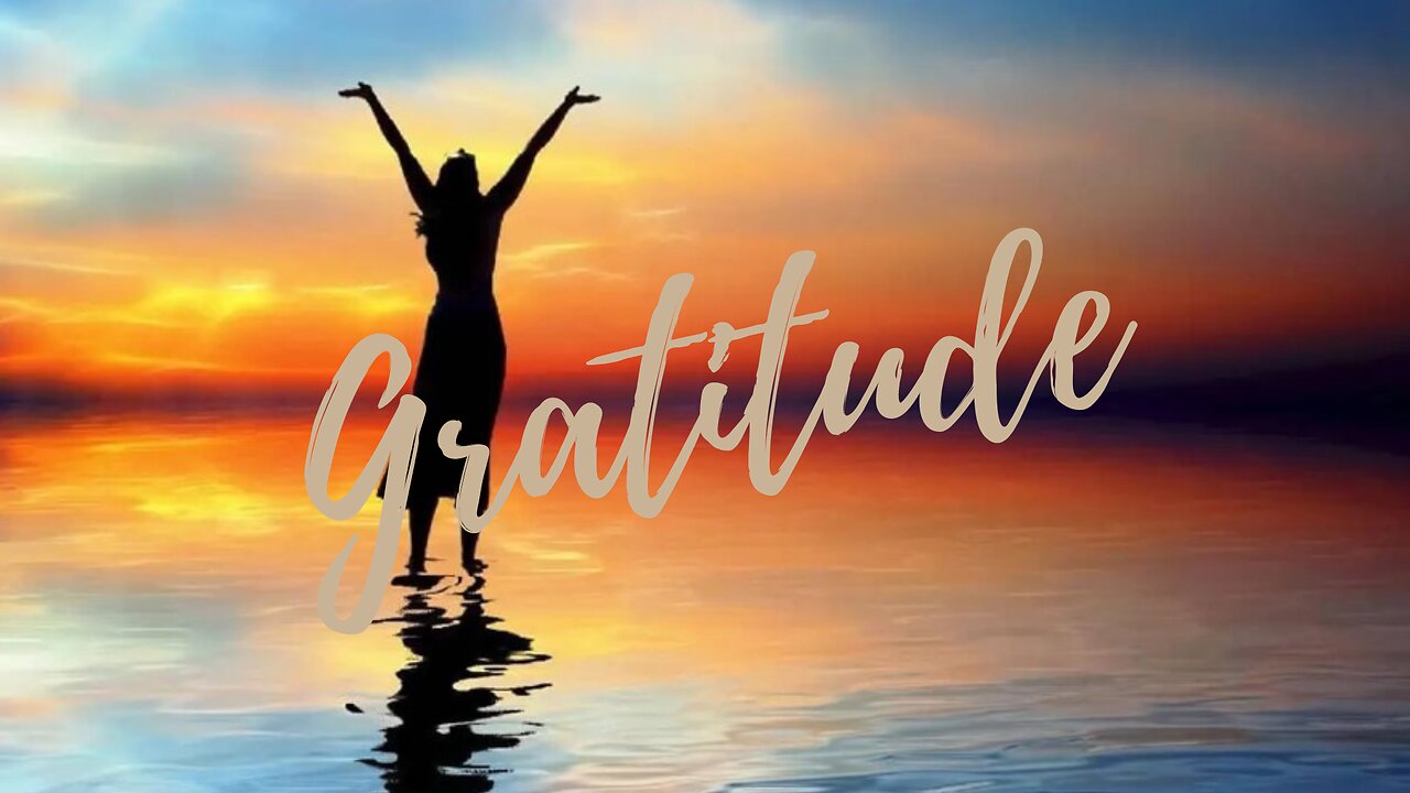Gratitude