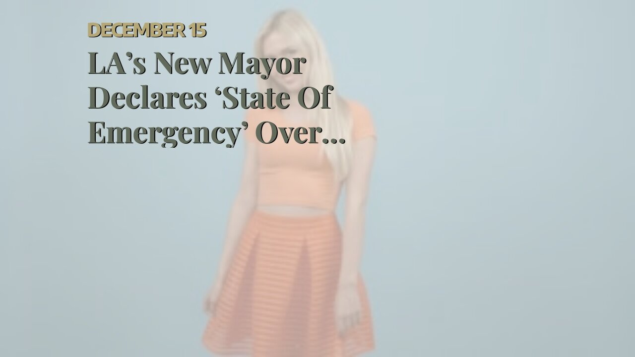 LA’s New Mayor Declares ‘State Of Emergency’ Over Homelessness