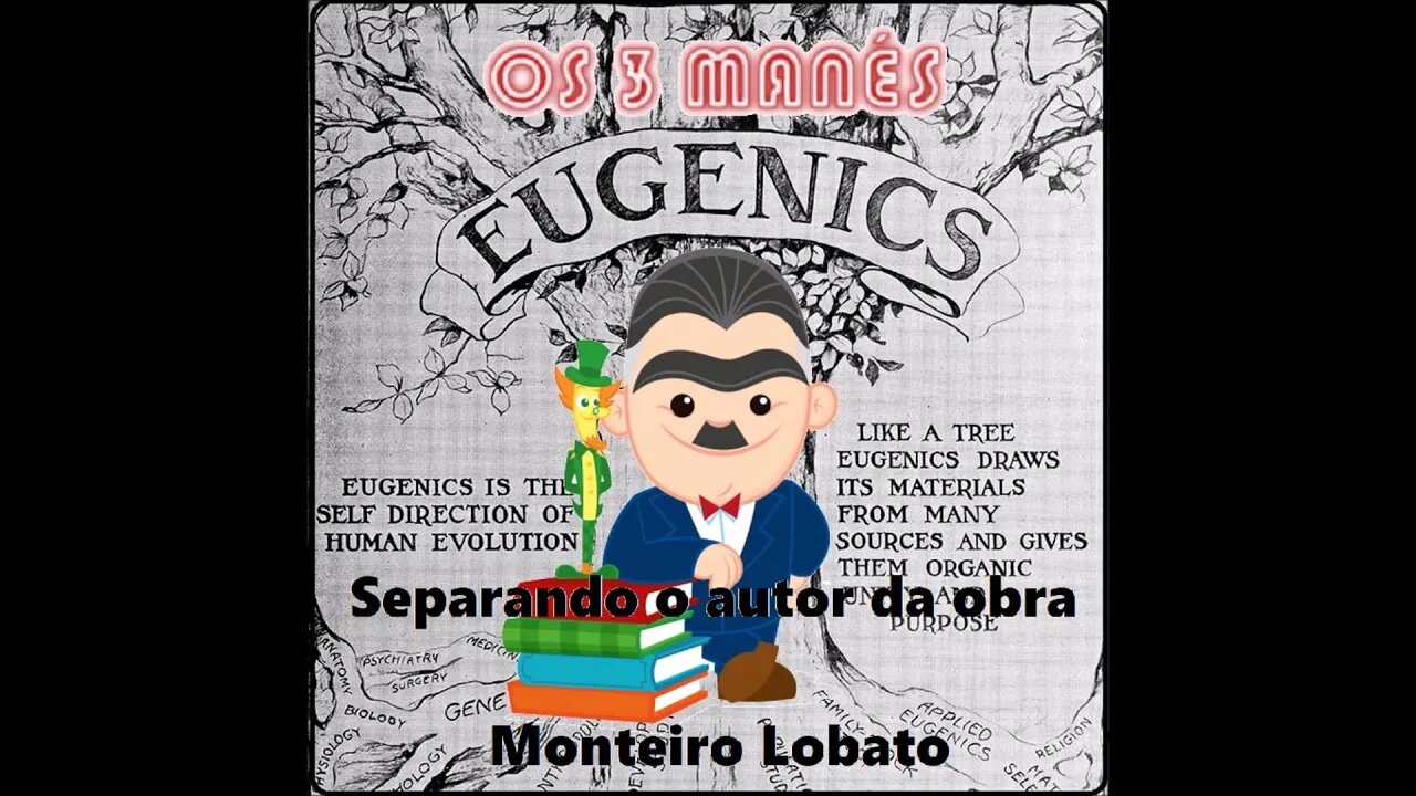 Episódio 10 - Monteiro Lobato ( Separando o Artista da Obra)