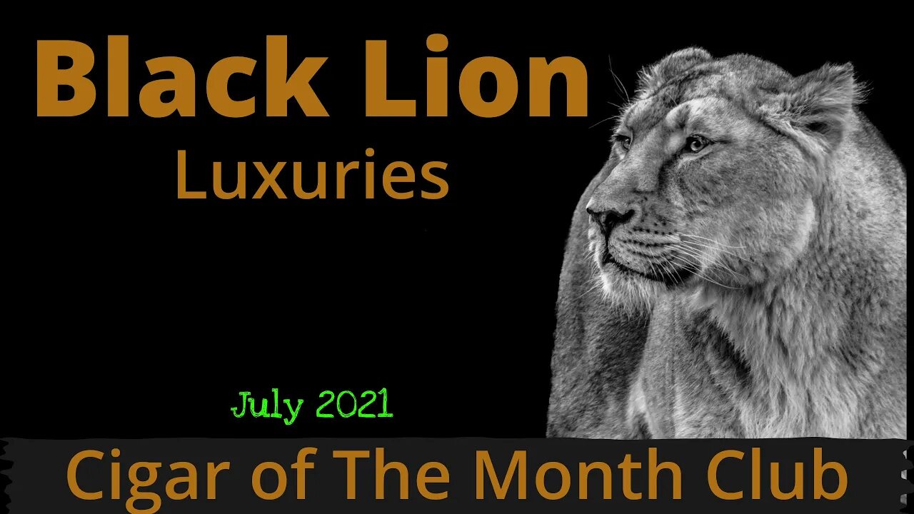 BlackLionLuxuries.com Cigar of The Month Club | #leemack912 (S07 E100)