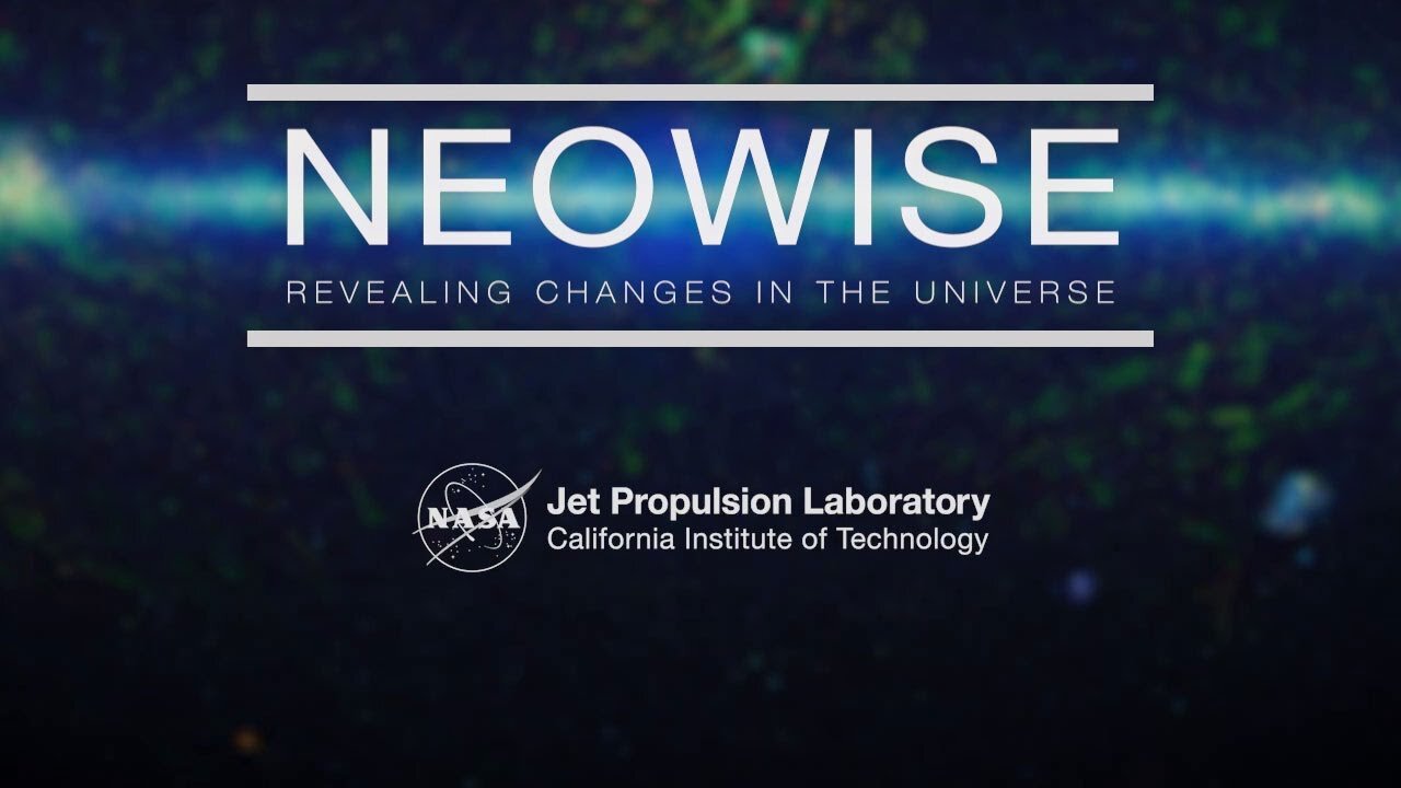 NEOWISE: Revealing Changes In The Universe???