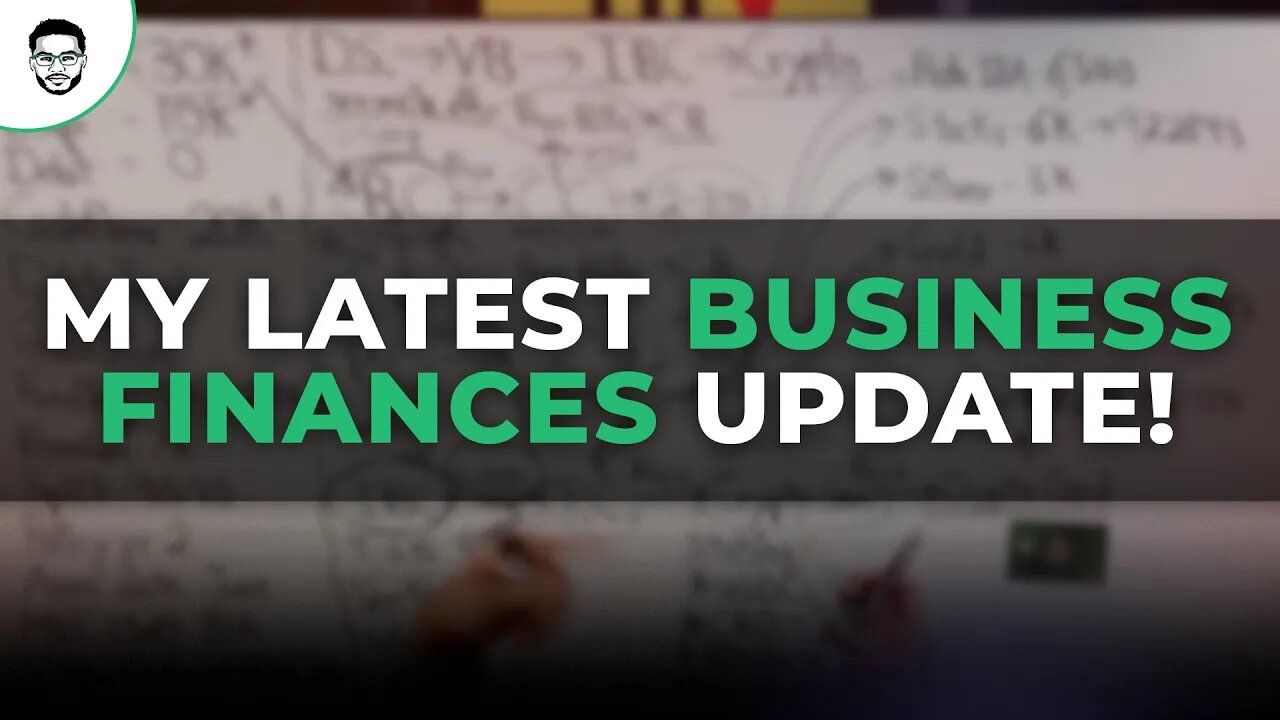 My Latest Business Finances Update