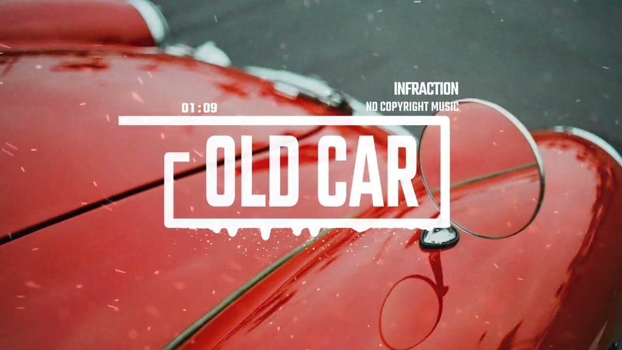 Upbeat Funk Vintage by Infraction Old Car