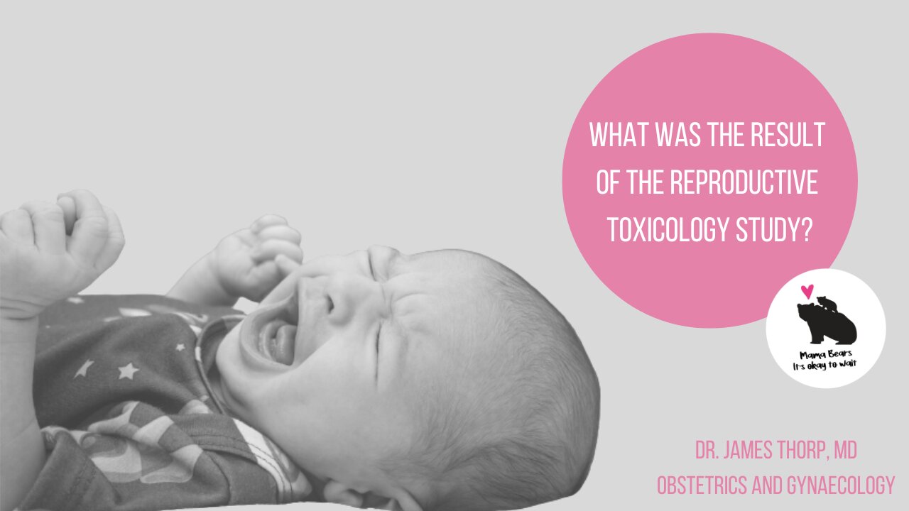 What The Result of the Reproductive Toxicology Study of the Covid Shot on Pregnant Women?