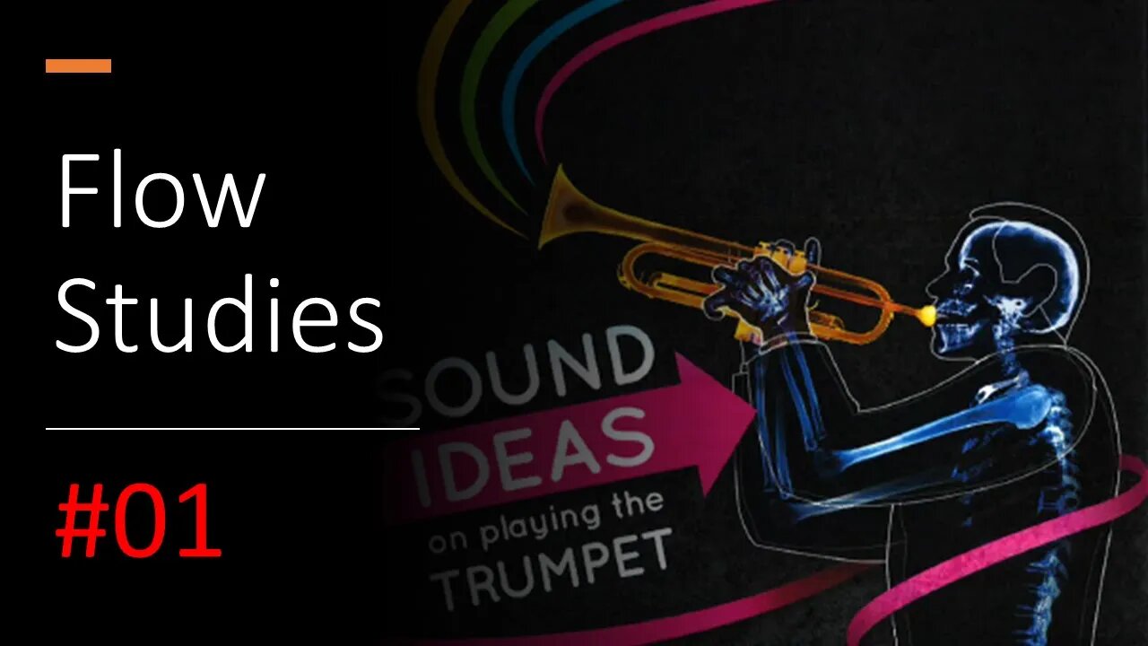 🎺🎺 [Trumpet Flow Studies] - Sound Ideas on playing the trumpet by John Almeida#01