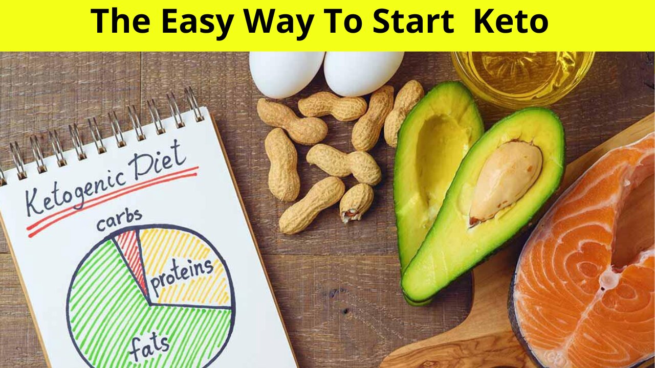 The Easy Way To Start Keto