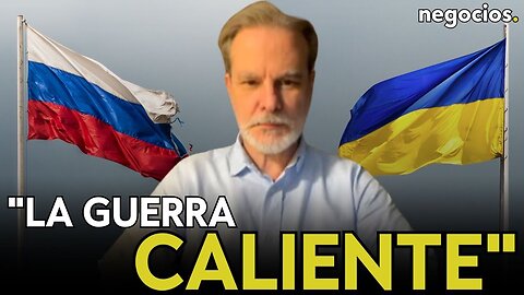 "Rusia se está saliendo con la suya en la guerra caliente con Occidente". Irastorza