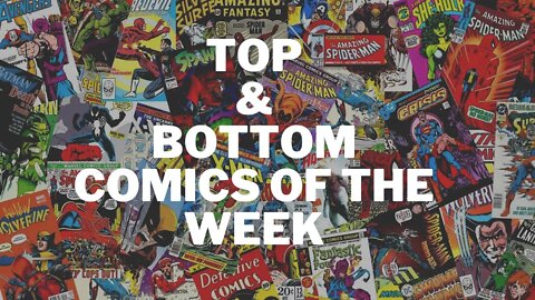 Spider-Man Joins Forces With The Green Goblin? Top And Bottom Comics Of The Week August 24 -2022