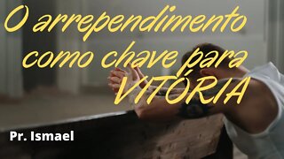 Arrependimento como Chave para Vitória - (culto)