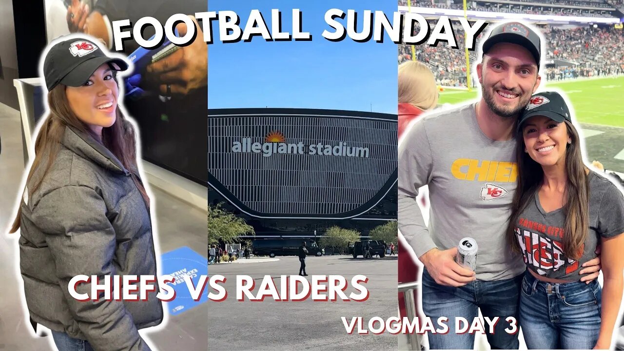 VLOGMAS 2023 DAY 4: GOING TO MY FIRST NFL GAME, CHIEFS VS RAIDERS IN LAS VEGAS