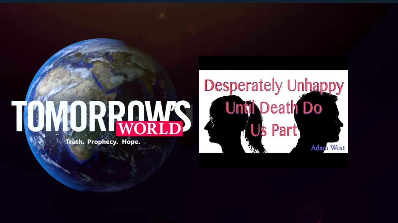 TW Webcast: Desperately Unhappy Until Death Do Us Part