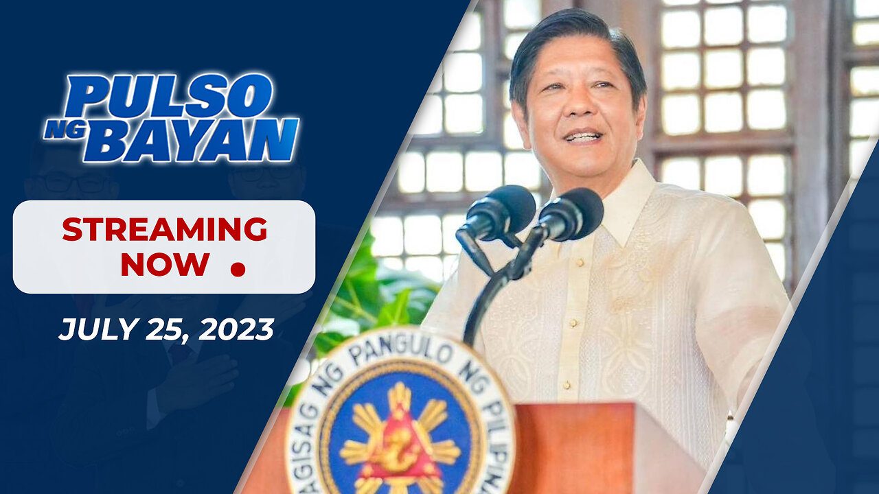 LIVE | Pulso ng Bayan kasama si Admar Vilando at Jade Calabroso | Hulyo 25, 2023