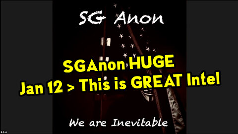 SGAnon HUGE Jan 12 > This is GREAT Intel