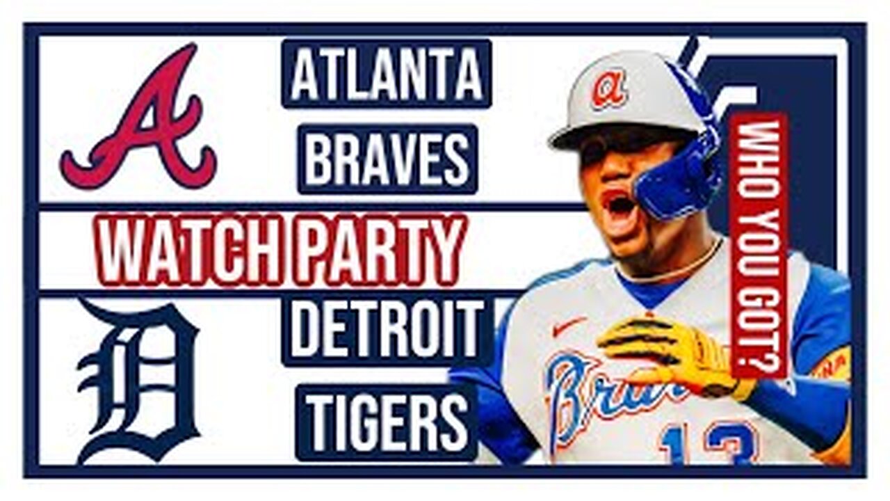 Atlanta Braves vs Detroit Tigers GAME 2 Live Stream Watch Party: Join The Excitement