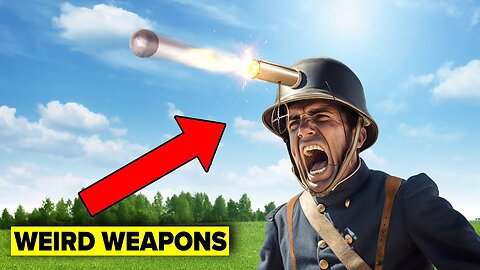 Weird Weapons of War That FAILED