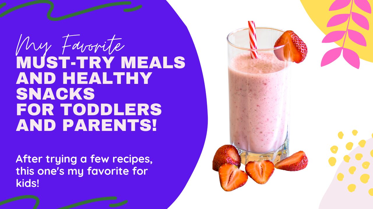 😊😋❤️‍🔥Must- Try New Delicious Toddler-Friendly Snacks: Smoothies, Egg Avocado, and Popsicles 😊😋❤️‍🔥