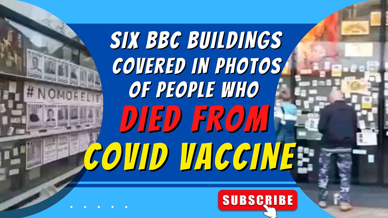 Six BBC buildings covered in photos of people who died from COVID vaccine