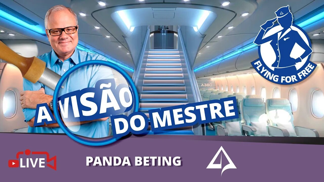 🛄 FLYING FOR FREE (T01-EP02) - PANDA BETING [A Visão do Mestre]