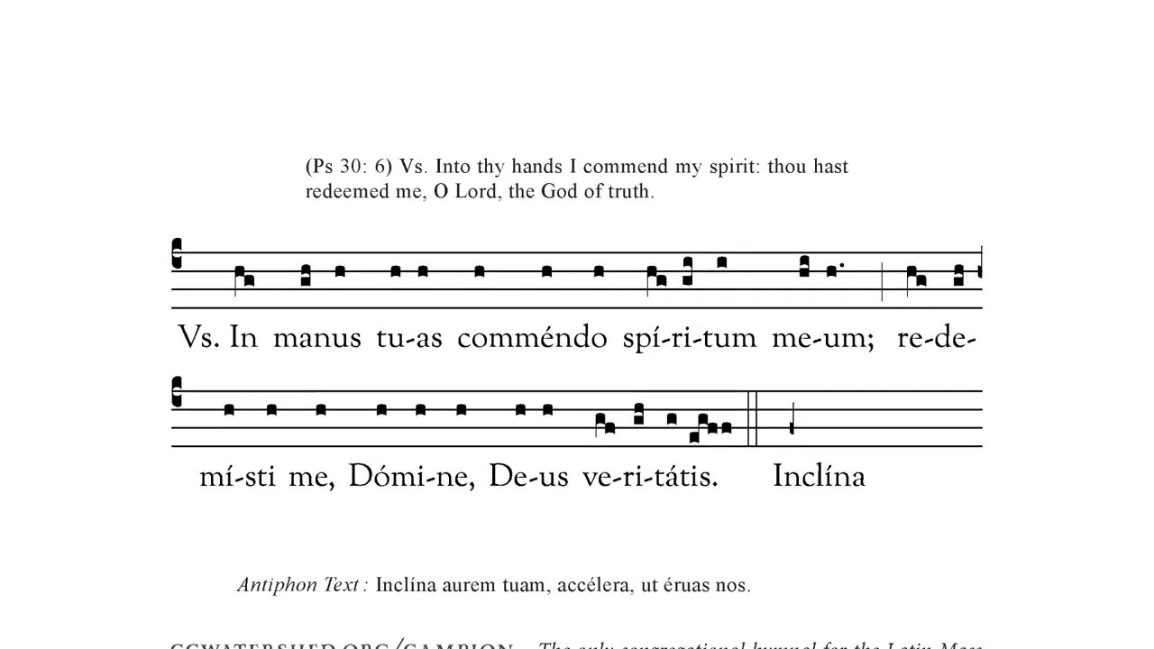 Inclina aurem tuam - Communion antiphon for 7th Sunday after Pentecost