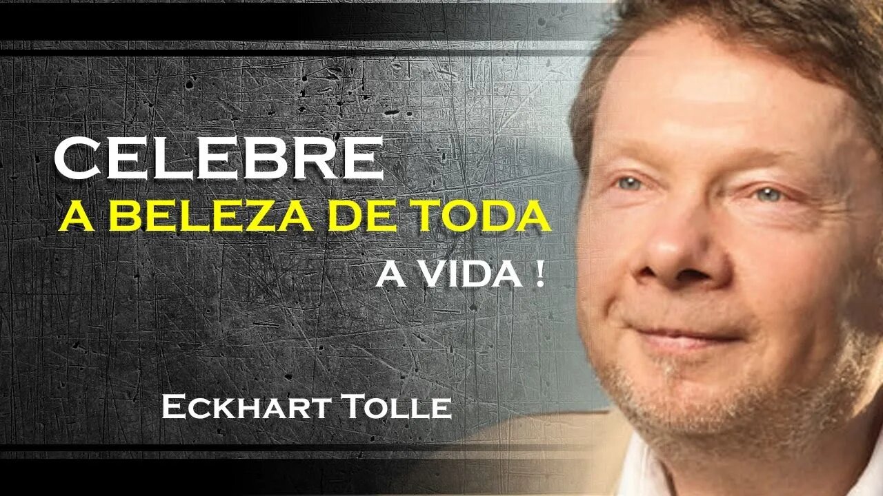 Encontre alegria na beleza dos outros , ECKHART TOLLE