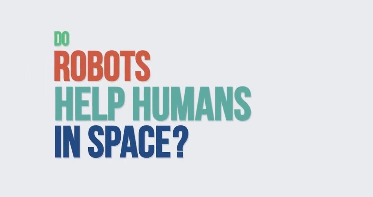 Do Robots Help Humans in Space? We Asked a NASA Technologist