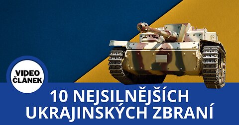 10 nejsilnějších ukrajinských zbraní