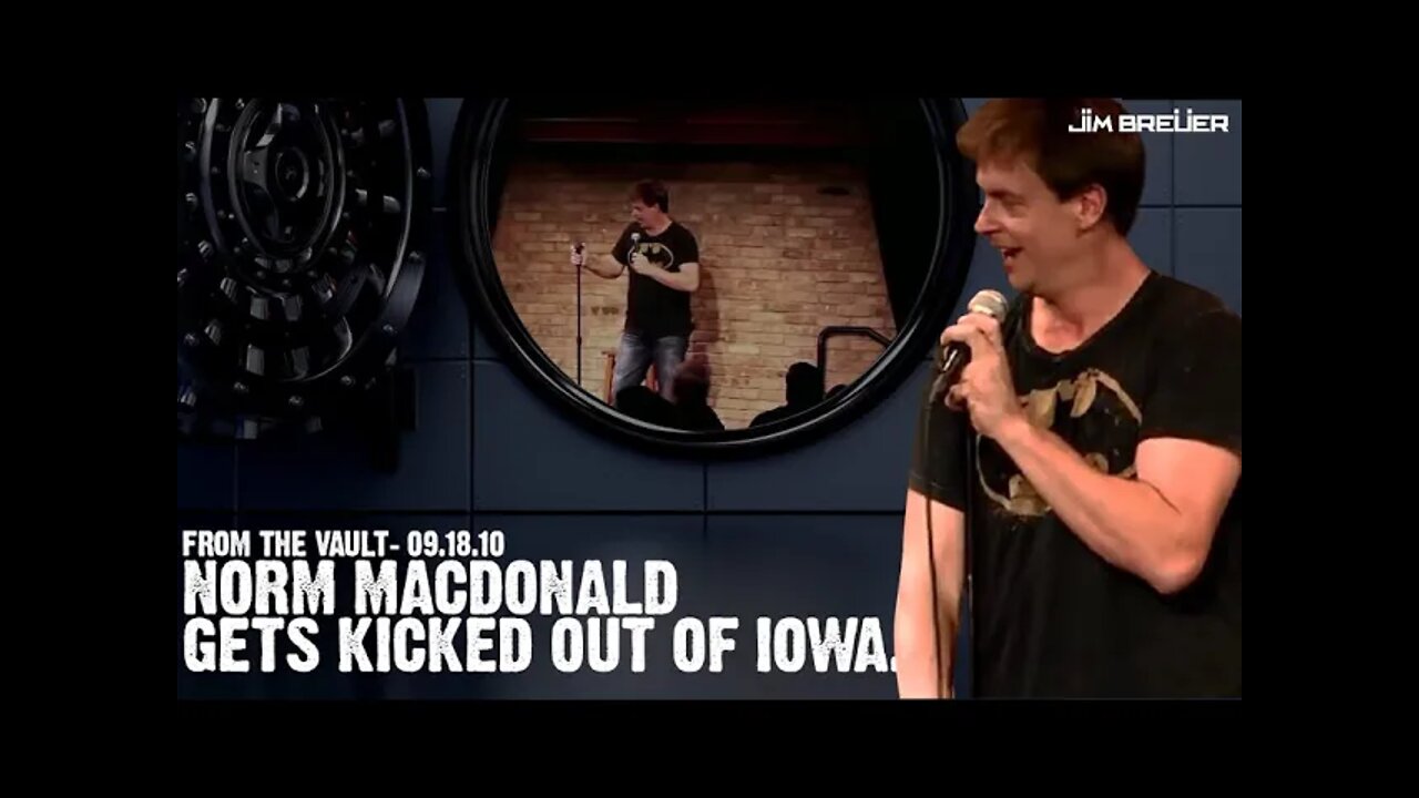 Jim Breuer: Norm Macdonald Gets Kicked Out Of Iowa