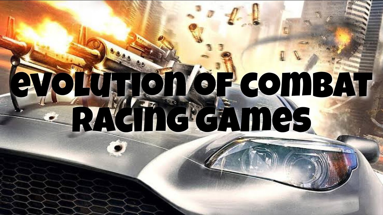 Evolution of Combat Racing Games 1976 - 2021