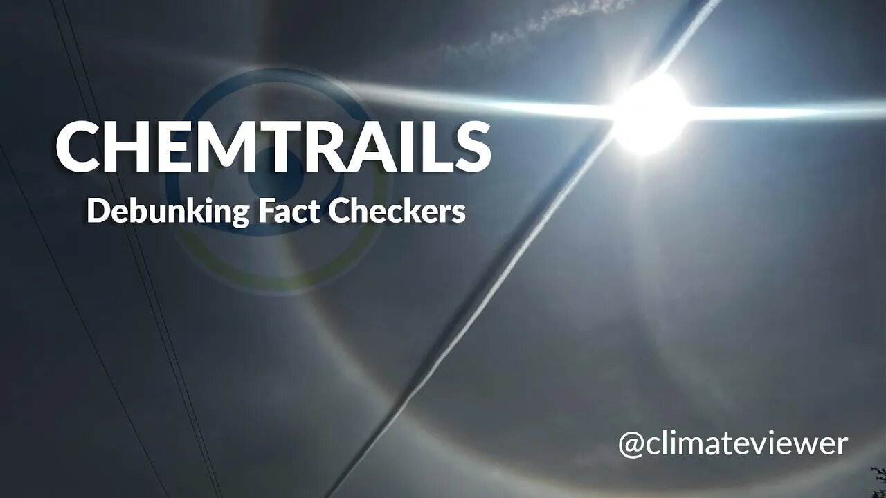 Chemtrails & Debunking Fact-Checkers!