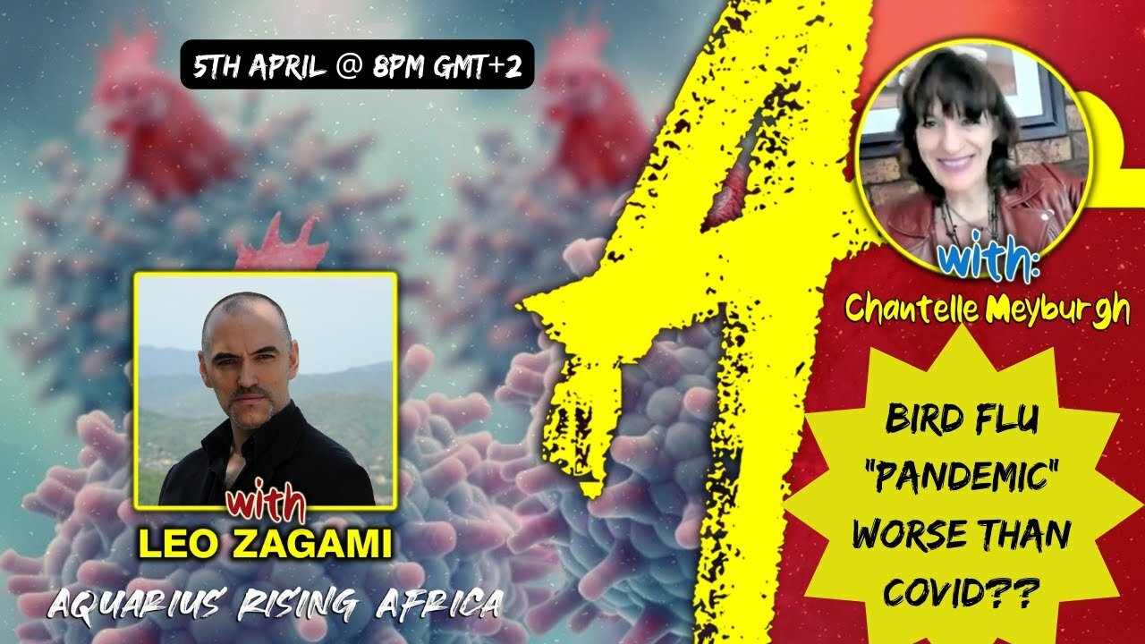 LIVE with LEO ZAGAMI ... BIRD FLU "PANDEMIC" .... WORSE THAN COVID??