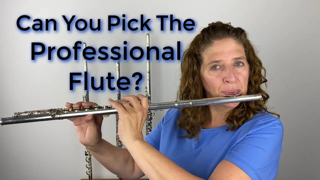 Can You Pick the Professional Model Flute - FluteTips 135