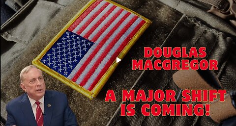 Douglas Macgrego- A Major Shift Is Coming!!! Dec 18