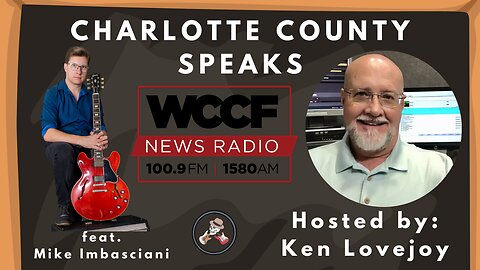 Charlotte County Speaks - 6/20/2024 Hr 2 feat. Joe Tiseo
