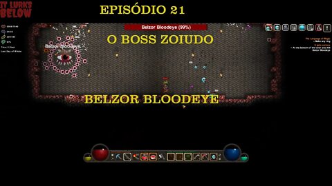 IT LURKS BELOW EP 21 BELZOR BLOODEYE