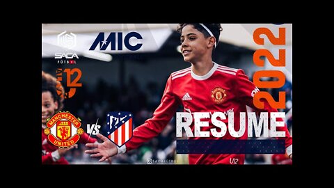 Manchester United - Atlético Madrid & Ronaldo JR MICFootball 2022