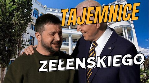 Tajemnice Zełenskiego