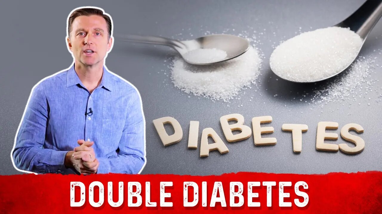 How To Treat Double Diabetes? – Dr. Berg